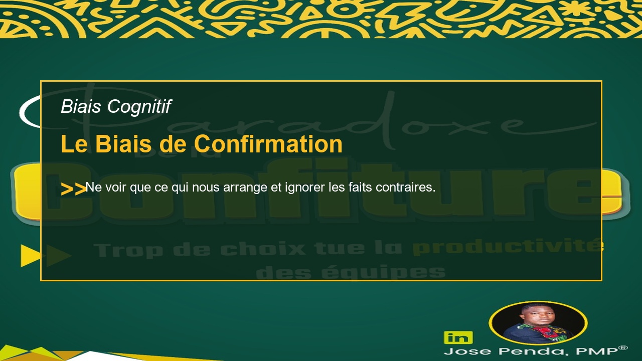 Biais de Confirmation
