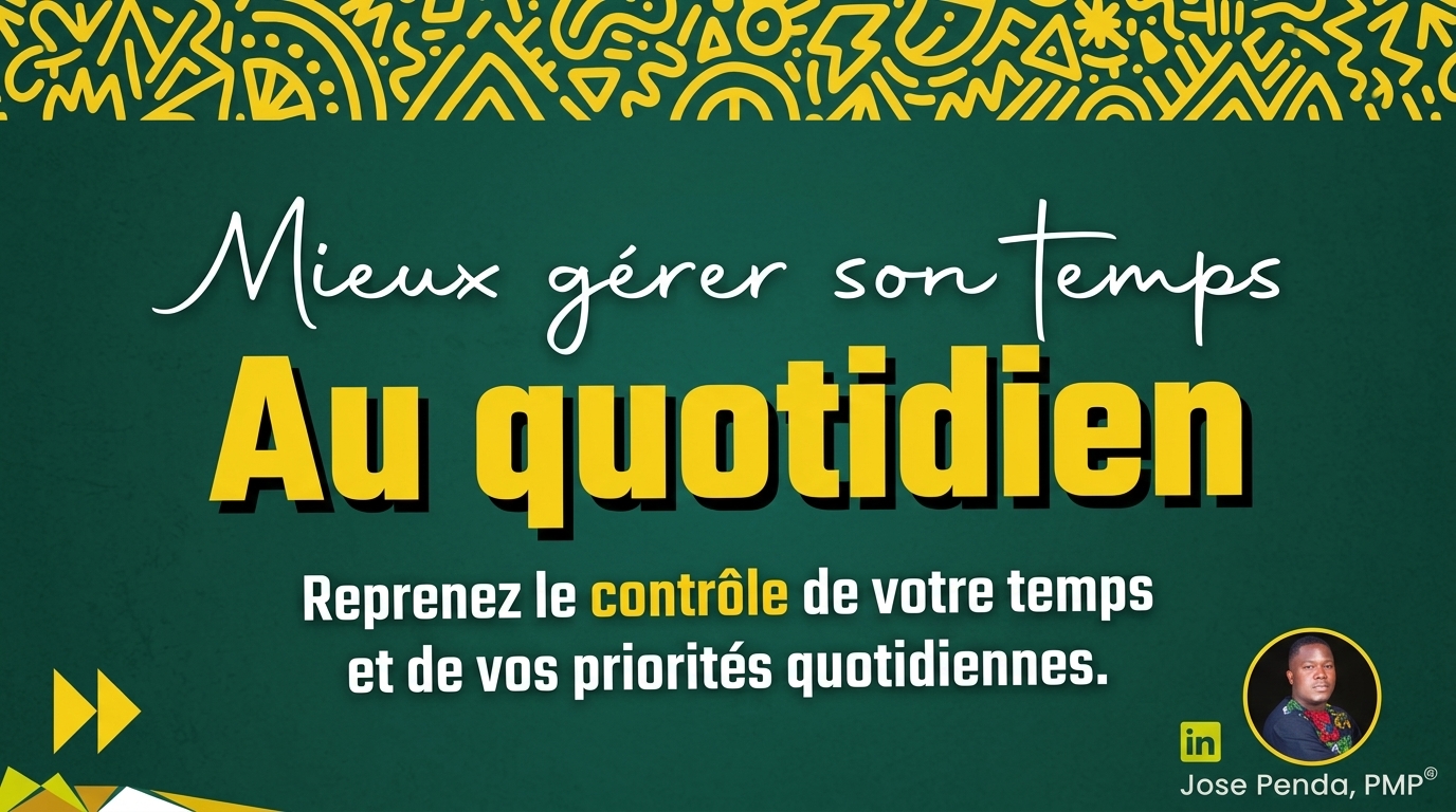 Mieux gérer son temps